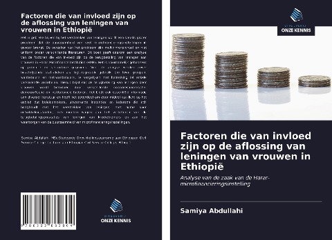 Factoren die van invloed zijn op de aflossing van leningen van vrouwen in Ethiopië - Samiya Abdullahi