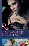 Cover-Bild zum Titel 'Not Just The Greek's Wife' von 'Lucy Monroe'