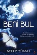 Cover-Bild zum Titel 'Beni Bul' von 'Ayfer Yüksel'