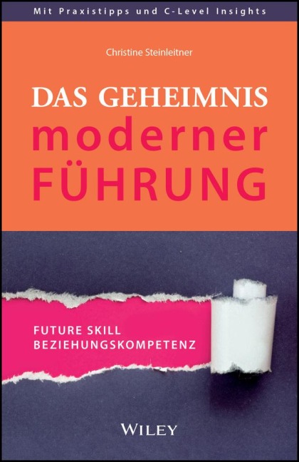 Das Geheimnis moderner Führung - Christine Steinleitner