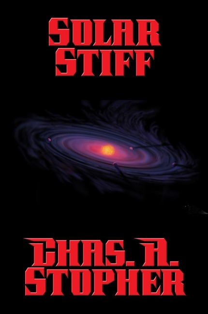 Solar Stiff - Chas. A. Stopher