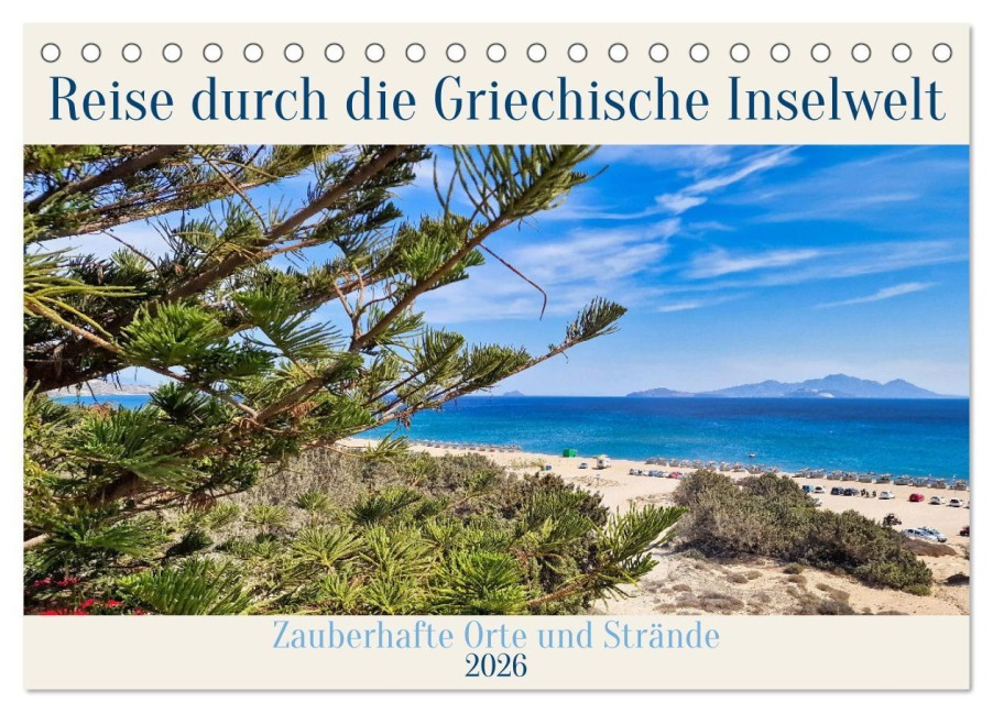 Reise durch die Griechische Inselwelt (Tischkalender 2026 DIN A5 quer), CALVENDO Monatskalender - Claudia Kleemann