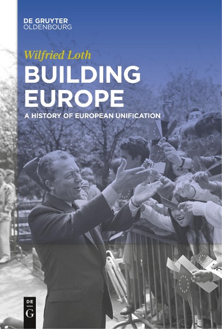 Building Europe - Wilfried Loth