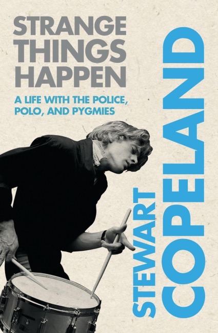 Strange Things Happen - Stewart Copeland