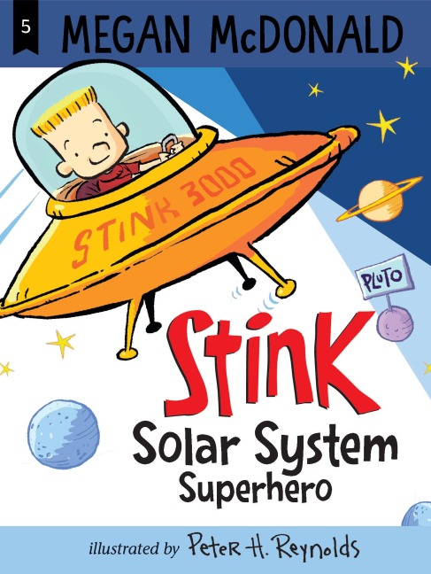 Stink: Solar System Superhero - Megan McDonald