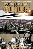 Yürüyen Ölüler - Bölüm 16 - Robert Kirkman