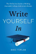 Cover-Bild zum Titel 'Write Yourself in' von 'Eric Tipler'