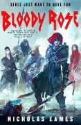 Cover-Bild zum Titel 'Bloody Rose' von 'Nicholas Eames'