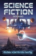Cover-Bild zum Titel 'Science Fiction 5er Band 1001' von 'Alfred Bekker, Francis Flagg, Jo Zybell, Otis A. Kline'