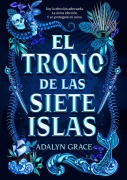 Cover-Bild zum Titel 'El Trono de Las Siete Islas' von 'Adalyn Grace'