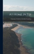 Cover-Bild zum Titel 'At Home in Fiji' von 'Constance Frederica Gordon Cumming'