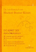 Gesamtausgabe Band 3: Die Kunst der Persönlichkeit - Hazrat Inayat Khan