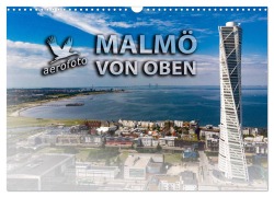 Cover-Bild zum Titel 'Malmö von oben (Wandkalender 2026 DIN A3 quer), CALVENDO Monatskalender' von 'Daniela Kloth & Ralf Roletschek'