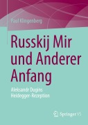Cover-Bild zum Titel 'Russkij Mir und Anderer Anfang' von 'Paul Klingenberg'