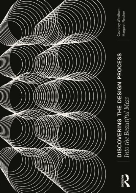 Discovering the Design Process - Courtney Windham, Margaret Fletcher