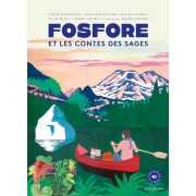 Fosfore et les contes des sages - Carole Duffréchou, Jean-Jacques Fdida, Malika Halbaoui, Céline Ripoll, Audrey Siourd