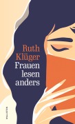 Cover-Bild zum Titel 'Frauen lesen anders' von 'Ruth Klüger'