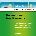 Cover-Bild zum Titel 'Starthilfe-Hörbuch-Download zum Buch "Der Psychocoach 2: Heilen ohne Medikamente"' von 'Andreas Winter'