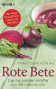 Cover-Bild zum Titel 'Rote Bete' von 'Franziska von Au'