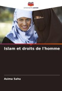 Cover-Bild zum Titel 'Islam et droits de l'homme' von 'Asima Sahu'