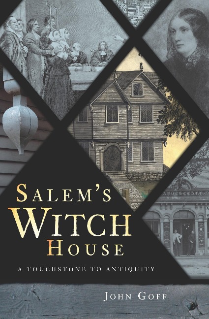 Salem's Witch House - John Goff