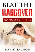 Cover-Bild zum Titel 'Beat the Hangover' von 'David Salmon'