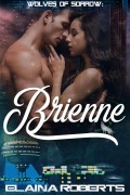 Cover-Bild zum Titel 'Brienne (Wolves of Sorrow, #2)' von 'Elaina Roberts'