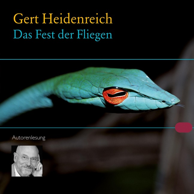 Das Fest der Fliegen - Gert Heidenreich