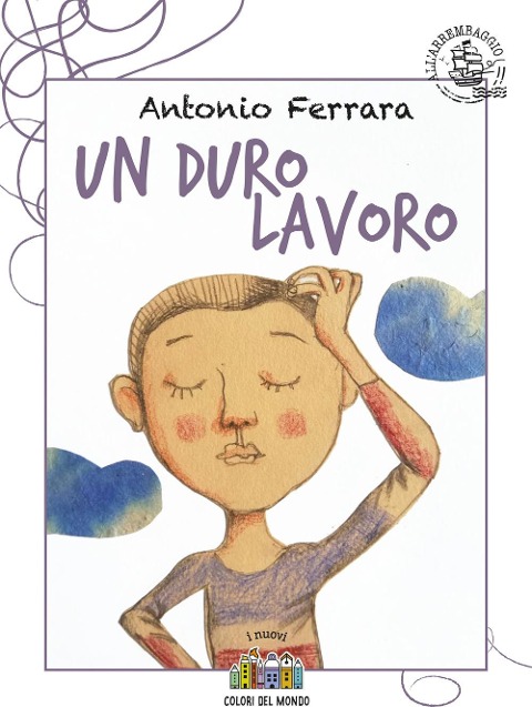 Un duro lavoro - Antonio Ferrara