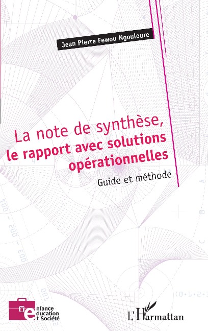 La note de synthèse, le rapport avec solutions opérationnelles - Fewou Ngouloure
