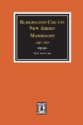 Cover-Bild zum Titel 'Burlington County, New Jersey Marriages, 1681-1930' von ''