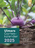 Ulmers Gartenkalender 2025 - 