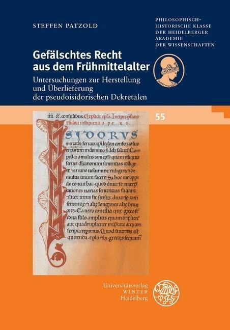 Gefälschtes Recht aus dem Frühmittelalter - Steffen Patzold