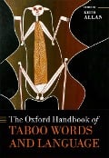 Cover-Bild zum Titel 'The Oxford Handbook of Taboo Words and Language' von ''