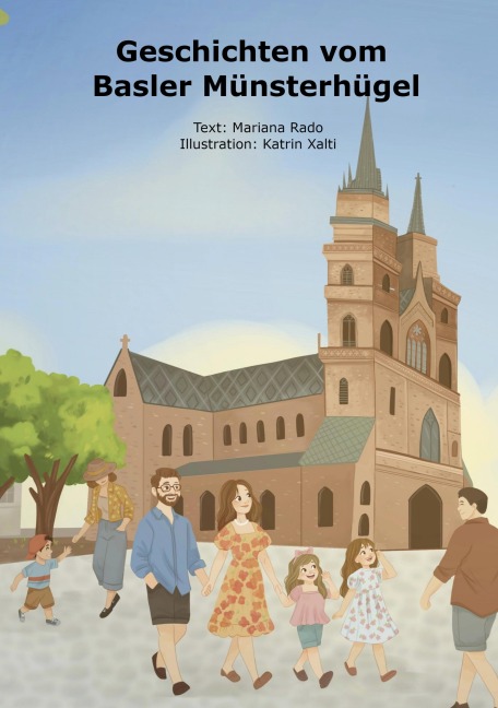 Geschichten vom Basler Münsterhügel - Mariana Rado