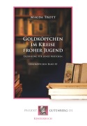 Cover-Bild zum Titel 'Goldköpfchen im Kreise froher Jugend' von 'Magda Trott'