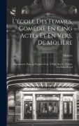 Cover-Bild zum Titel 'L'école Des Femmes, Comédie En Cing Actes Et En Vers, De Molière' von 'Molière'