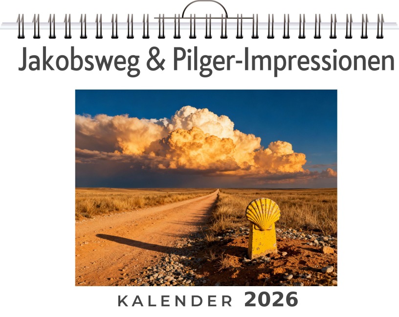 Jakobsweg & Pilger-Impressionen - Lena Huber