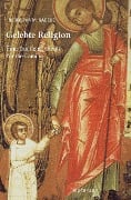 Gelebte Religion - Roswitha M. Gädeke