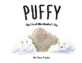 Puffy the Cloud Who Wouldn't Cry - Brittany Fuquea