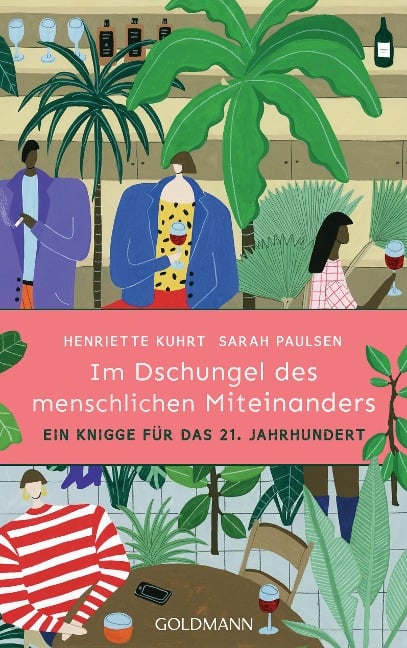 Im Dschungel des menschlichen Miteinanders - Henriette Kuhrt, Sarah Paulsen