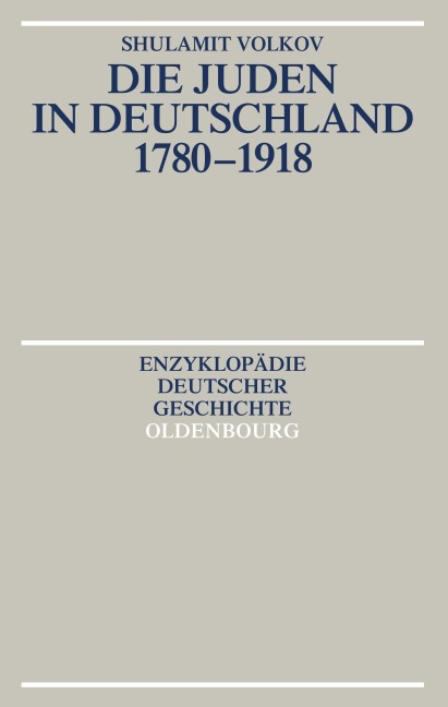 Die Juden in Deutschland 1780-1918 - Shulamit Volkov