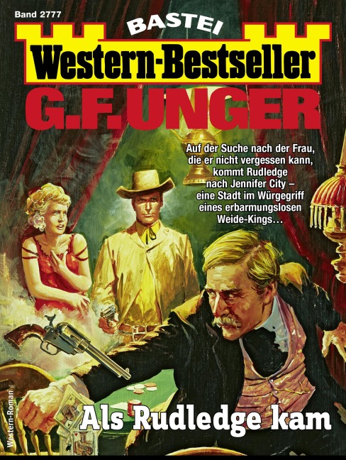 G. F. Unger Western-Bestseller 2777 - G. F. Unger