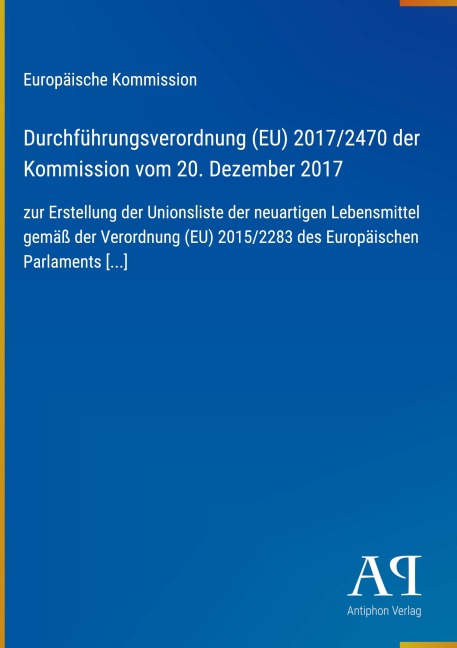 Durchführungsverordnung (EU) 2017/2470 der Kommission vom 20. Dezember 2017 - Europäische Kommission