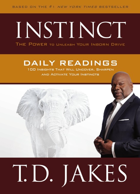 Instinct Daily Readings - T D Jakes
