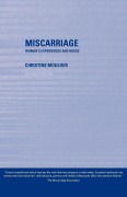 Cover-Bild zum Titel 'Miscarriage' von 'Christine Moulder'