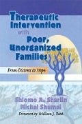 Cover-Bild zum Titel 'Therapeutic Intervention with Poor, Unorganized Families' von 'Terry S Trepper, Shlomo A Sharlin'