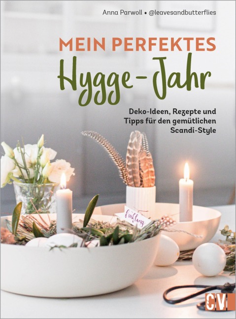 Mein perfektes Hygge-Jahr - Anna Parwoll