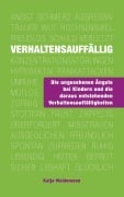 Cover-Bild zum Titel 'Verhaltensauffällig' von 'Katja Weidemann'