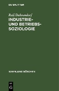 Cover-Bild zum Titel 'Industrie- und Betriebssoziologie' von 'Ralf Dahrendorf'